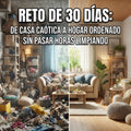 Reto de 30 días: de casa caótica a hogar odenado